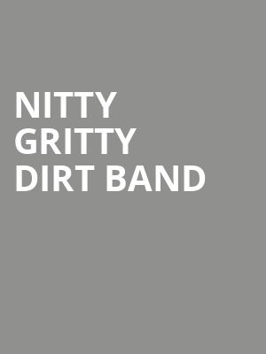 Nitty Gritty Dirt Band, Helen DeVitt Jones Theater, Lubbock