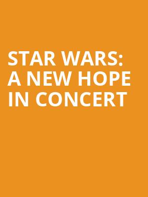 Star Wars A New Hope In Concert, Helen DeVitt Jones Theater, Lubbock